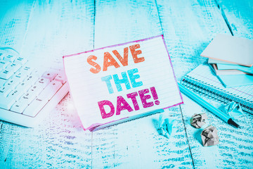 Text sign showing Save The Date. Business photo showcasing reserve the mentioned future wedding...
