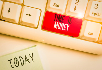 Conceptual hand writing showing Time Is Money. Concept meaning time is a valuable resource Do...