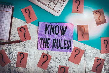 Text sign showing Know The Rules. Business photo showcasing set explicit or regulation principles...
