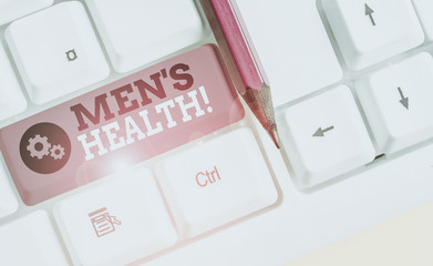 Conceptual hand writing showing Men S Health. Concept meaning state of complete physical mental and...