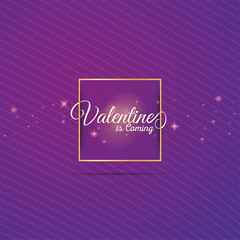 Valentine is coming with purple background concept