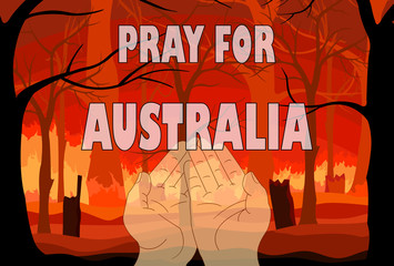 Australia forest fire, Pray for Australia and forest fire background, Save Australia concept, sign symbol background, vector ,illustration in concept.