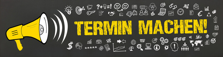Termin machen! Megafon mit Symbole