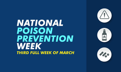 Vector illustration on the theme of National Poison Prevention Week in March.