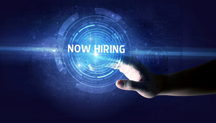 Hand touching NOW HIRING button, modern business technology concept