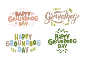 Hand drawn celebration lettering Happy Groundhog Day. Spring holiday quote typography design