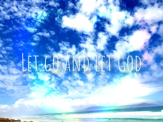 Let Go and let God, sea and sky photographed in Cape Town, South Africa