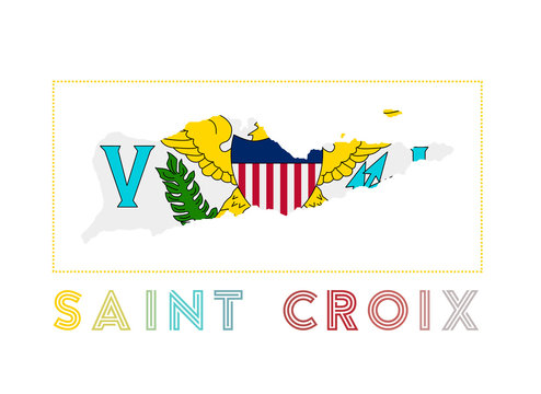 Saint Croix Logo. Map of Saint Croix with island name and flag. Creative vector illustration.