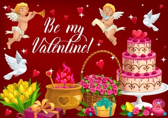 Obraz na płótnie Canvas Be my Valentine lettering and symbols of love. Vector February 14 holiday, cupids with trumpet and scrolls, cauldron with elixir of love. Basket with rose flowers, bouquet of tulips and flying dove