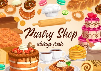 Pastry and bakery shop cakes and desserts vector design of sweet food. Cupcakes, candies and chocolate cookies, muffins, bread and pies, cream buns, croissant and bagel, waffle and pancakes, cafe menu