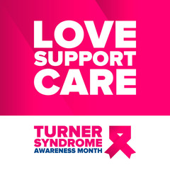 Turner Syndrome Awareness Month. Celebrate annual in February. Woman healthcare. Girl solidarity. Cancer Control and protection. Female disease. Medical healthcare concept. Vector poster