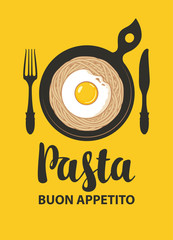 Vector menu or banner with calligraphic inscription Pasta. Flat illustration with appetizing pasta, fried egg in a black frying pan with fork and knife in retro style.