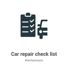 Car repair check list glyph icon vector on white background. Flat vector car repair check list icon symbol sign from modern mechanicons collection for mobile concept and web apps design.