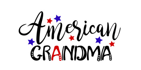 American grandma Patriotic Cut files Independence day