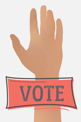 Hand raised up and the inscription Vote. Elections of the president or parliament. A man's hand. Vector eps illustration.