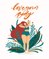 Female character on poster with trendy hand drawn lettering Love your body. Girl with beautiful hair against a background of green leaves and plants. Body positive feminism quote