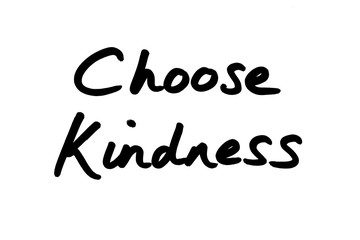 Choose Kindness