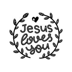 Jesus loves you graphic lettering. Typographic for card, poster, postcard, sticker, tee shirt. Inspirational quote Jesus loves you. Vector illustration.
