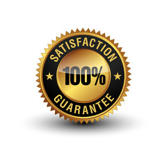 Fototapeta premium Very powerful golden color 100% satisfaction guaranteed badge. Isolated on white background.