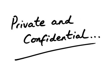 Private and Confidential