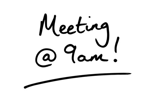 Meeting at 9am