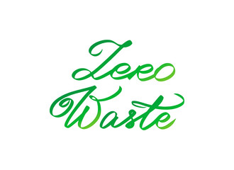 Zero Waste Hand Drawn. Trendy green color eco logo print. Calligraphic raster illustration text sign. Ecological lifestyle, sustainable development icon. Design element on white background. Vegan life