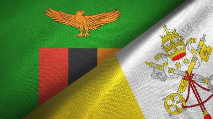 Zambia and Vatican two flags textile cloth, fabric texture