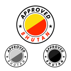 Vector Stamp of Approved logo with Bhutan Flag in the round shape on the center