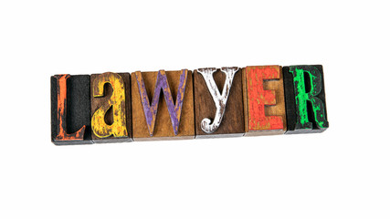 Lawyer. Legal Services, Law, Defense and Litigation. Colored wooden letters