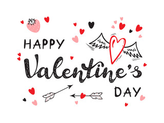 Happy Valentine's day greeting Vector card with calligraphy lettering and Love Symbols. Hand drawn Doodle Hearts with Wings, Strawberry, Cupid's Arrows