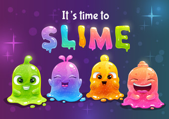 Time to slime. Super slimes poster. Funny cute cartoon rainbow slimy characters.
