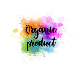 Organic product lettering on watercolor splash