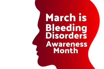 March is Bleeding Disorders Awareness Month concept. Template for background, banner, card, poster with text inscription. Vector EPS10 illustration. .