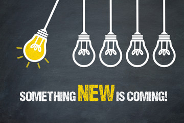 Something NEW is coming! 
