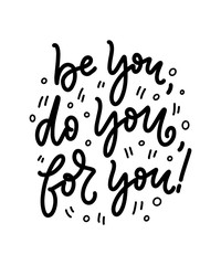 Selfcare lettering quote for blog or sale. Time to something nice. Beauty, body care, premium cosmetics, delicious, ego. Modern calligraphy. Vector design print