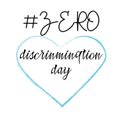 Fototapeta na wymiar Typography poster for Zero Discrimination Day on 1 March vector Illustration. UN Holidays. Human rights concept. Vector Eps. 8