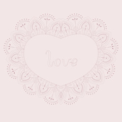 Pink lace heart with floral motif and hand written lettering word love greeting valentine card vector illustration
