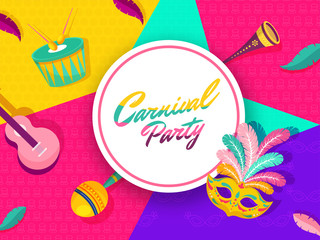 Carnival Party Font in Circular Frame with Party Mask and Music Instruments Decorated on Colorful Abstract Background.