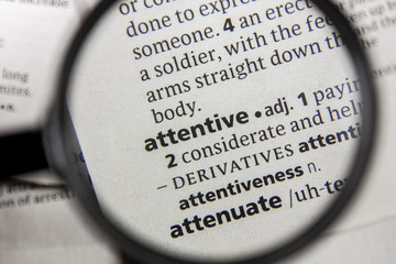 The word or phrase attentive in a dictionary. - 317466121