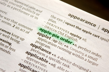 Apple-pie order word or phrase in a dictionary.