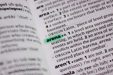 Fototapeta premium Arena word or phrase in a dictionary.