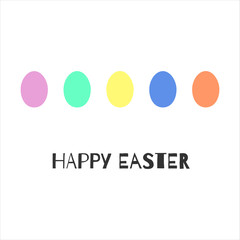 Happy Easter. Set of easter eggs. Simple minimalistic card in pastel colors.