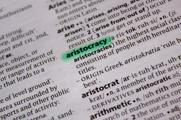 Aristocracy word or phrase in a dictionary.