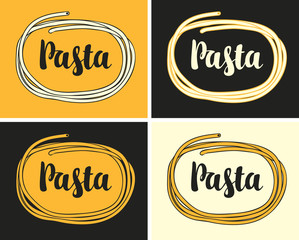 Set of vector banners with pasta and calligraphic inscription. Suitable for flyers, labels, tags, stickers, badges, business cards, design elements. Traditional Italian food