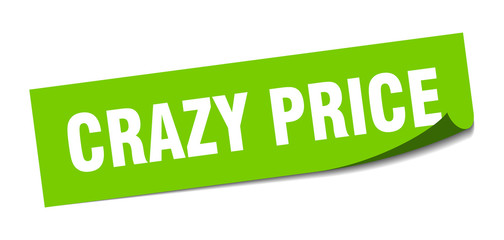 crazy price sticker. crazy price square sign. crazy price. peeler