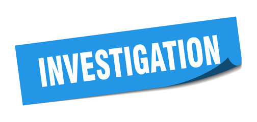 investigation sticker. investigation square sign. investigation. peeler