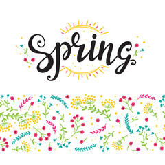 Spring Hand drawn lettering poster with flowers and sun. Invitation or greeting card with Floral Seamless pattern border with Wildflowers
