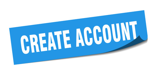 create account sticker. create account square sign. create account. peeler