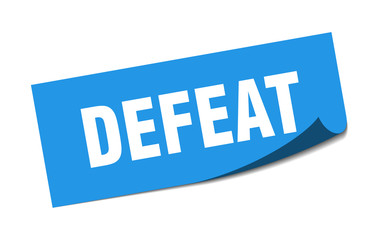 defeat sticker. defeat square sign. defeat. peeler