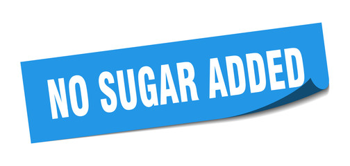 no sugar added sticker. no sugar added square sign. no sugar added. peeler
